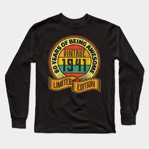 80 years of being awesome vintage 1941 Limited edition Long Sleeve T-Shirt by aneisha